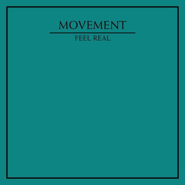 Movement_Feel_Real 2