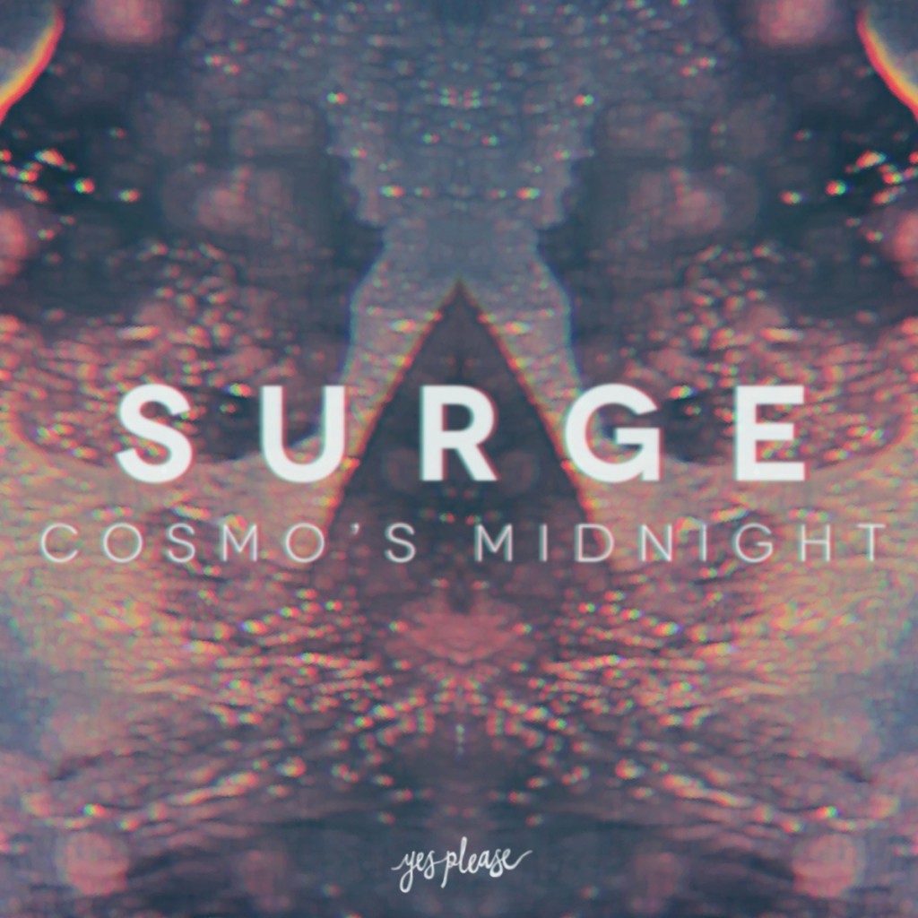Cosmo's Midnight - Surge EP