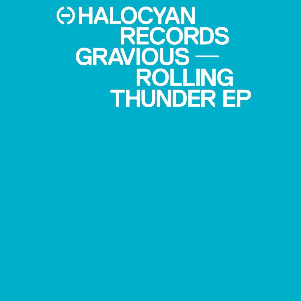 Gravious - Rolling Thunder (Halocyan Records) artwork